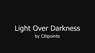 Light Over Darkness by Citipointe