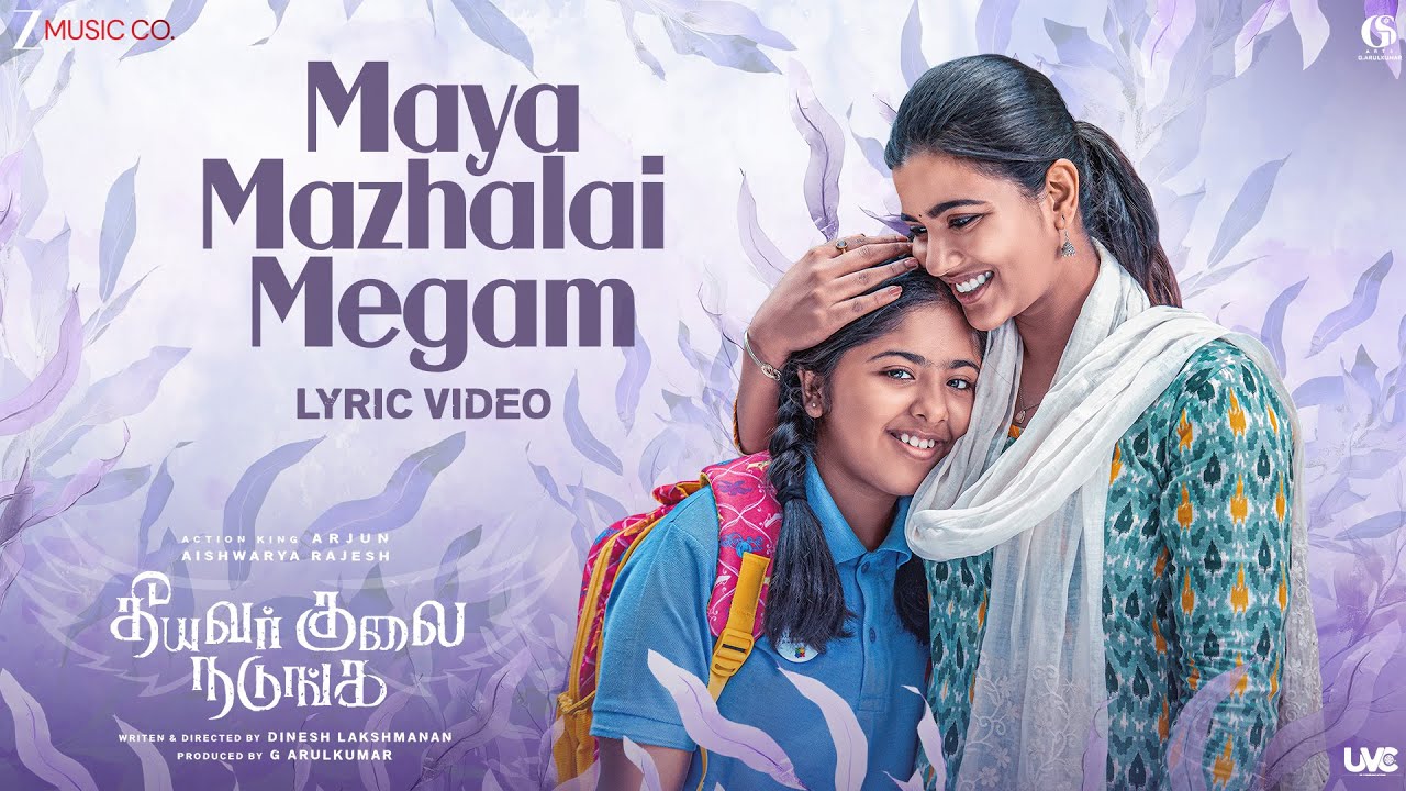 Maya Mazhalai Megam - Lyrical | Theeyavar Kulai Nadunga | Action King Arjun & Aishwarya Rajesh