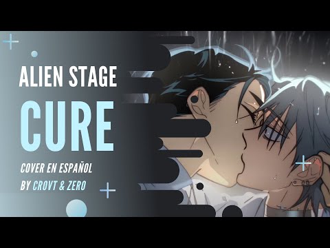 ⭐【Alien Stage】Cure - R O U N D 6【Cover Español】@Alice_Nox @ZeroDLC @cr0vt987 ⭐