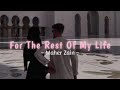 Maher Zain - For The Rest Of My Life ( Speed up )
