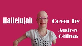 Hallelujah - In the style of Alexandra Burke (Cover by Audrey Gélinas)