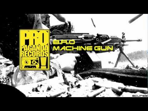 B.R.O - Machine Gun (Szybko 2) [Audio HQ]
