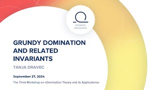 Tanja Dravec, Grundy domination and related invariants