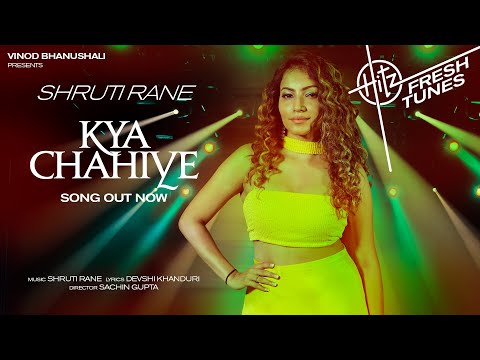 Kya Chahiye — watch video