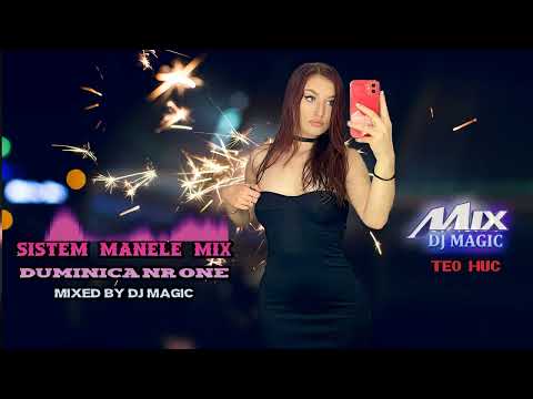 Sistem Manele Mix ❌ Duminica Number One Live Mix Dj Magic