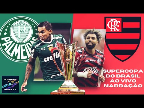 🔴 PALMEIRAS X FLAMENGO AO VIVO 28/01/23 | FINAL DA SUPERCOPA DO BRASIL 2023 |  NARRAÇÃO