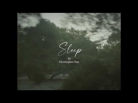 Christopher Nas - Sleep (Music Video)