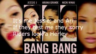 Bang Bang - Jessie J Ariana Grande Nicki Minaj - LYRICS HD