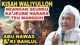 Download lagu KISAH WALIYULLAH, ABU NAWAS & KI BAHLUL (ABUYA UCI TURTUSI) mp3 Download lagu KISAH WALIYULLAH, ABU NAWAS & KI BAHLUL (ABUYA UCI TURTUSI) mp3