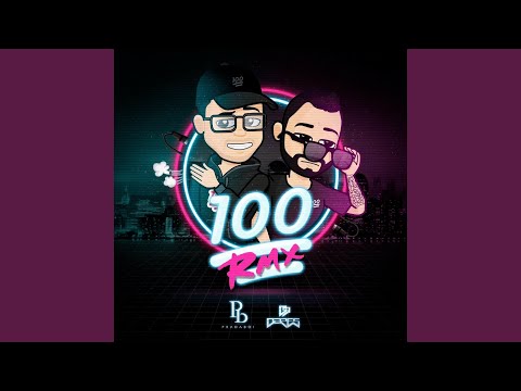 100 (Remix)
