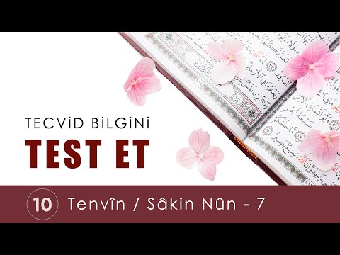 Tecvid Bilgini Test Et 10 | Tenvin / Sakin Nûn 7 | Tecvid Dersleri - Mehmet Emin Yiğit ✨