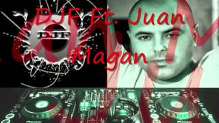 DJF Ft. Juan Magan - Welcome to the fiesta el senor de la noche