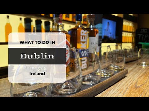 Top 10 things to do in Dublin | Vacation Travel Guide