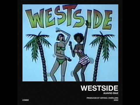 Álvaro Díaz - Westside (Chicas de la Isla Parte 2) [Official Audio]