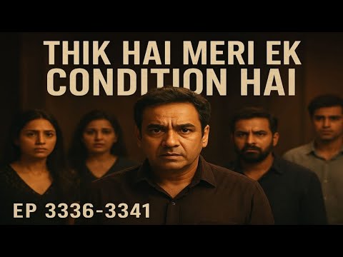 Thik hai meri ek condition hai || ep 3336-3341 || @TalesByYashu || suspenseful story ||