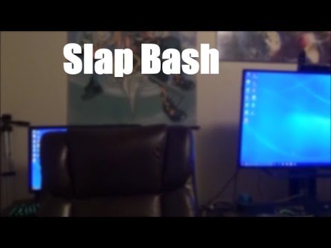 Slap Bash