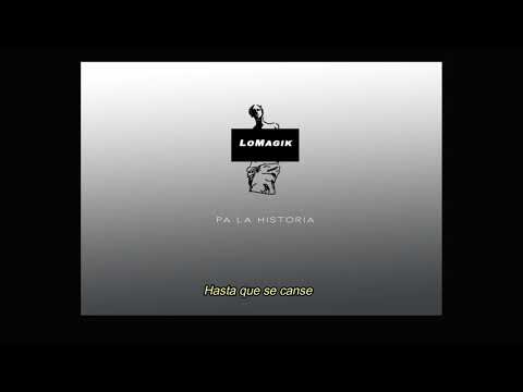 03. LoMagik - Insumisa [Pa' La Historia[
