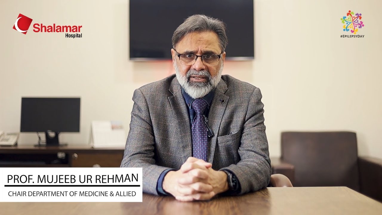 What is Epilepsy | Prof. Mujeeb ur Rehman | Shalamar Hospital