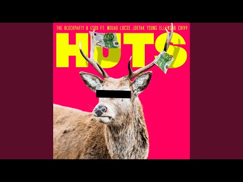 HUTS (feat. Mouad Locos, JoeyAK, Young Ellens and Chivv)
