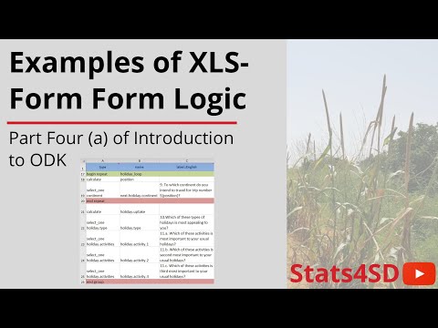 Introduction to ODK (Part 4a): Examples of XLSForm Form Logic