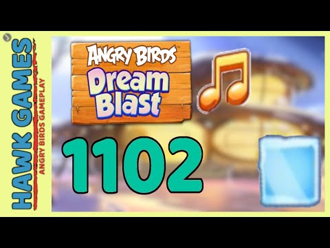 Angry Birds Dream Blast Level 1102 - Walkthrough, No Boosters