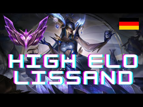 Lissandra Guide german 🥇 Midlane Master Elo Gameplay Analyse Tipps Runen 2023 Ranked S13 MID DIFF!?