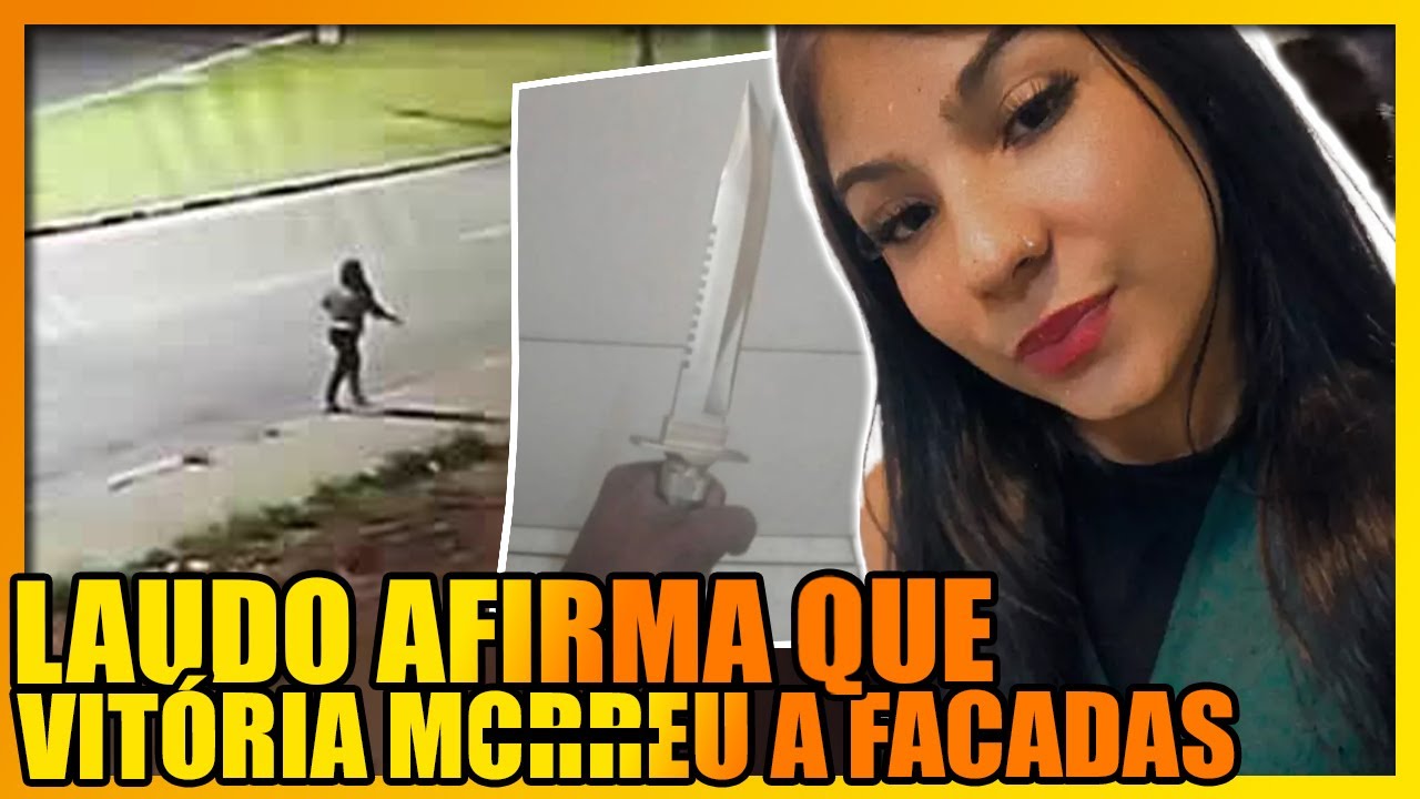 ATUALIZAÇÃO DO CASO VITÓRIA: LAUDOS PERICIAIS COMEÇAM A SER REVELADOS