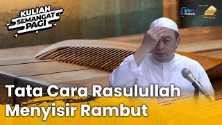 Download lagu Cara Rasulullah Menyisir Rambut #kuliahsemangatpagi mp3
