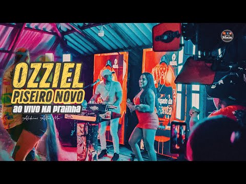 OZZIEL PISEIRO NOVO - NA PRAINHA - ALDEIAS ALTAS MA