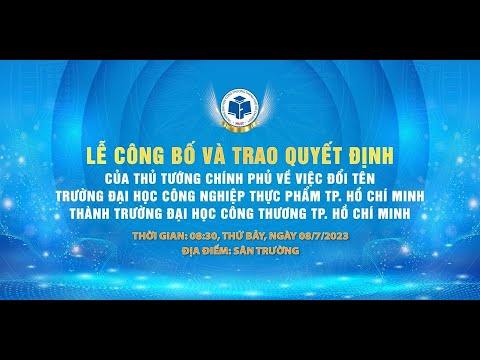 HUFI | Lễ Công bố và Trao quyết định của Thủ tướng Chính phủ về việc đổi tên Trường
