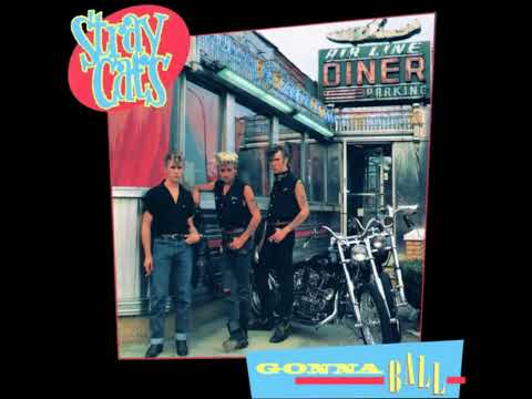 Stray Cats - Gonna Ball (full album)