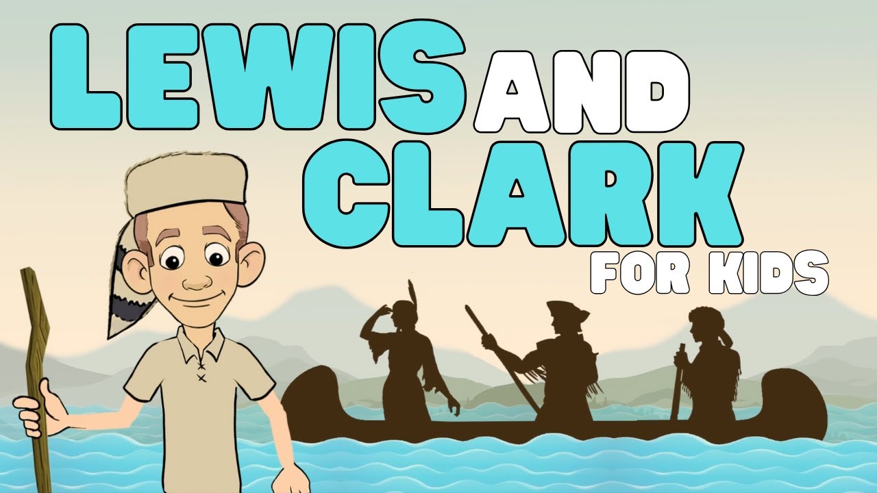 Lewis and Clark for Kids | Learn about the Louis and Clark expedition and the Louisiana Purchase