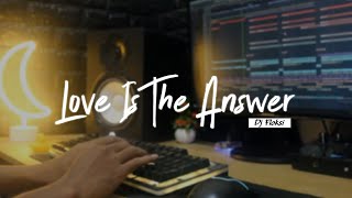 Download lagu DJ FLOKSI LOVE IS THE ANSWER SLOW REMIX... mp3