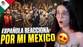 ESPAÑOLA REACCIONA a Por Mi Mexico Remix 🇲🇽 POR PRIMERA VEZ *INCREÍBLE!!!!**