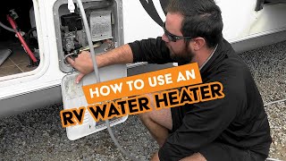 How to Start & Use an RV Water Heater