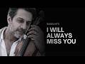 RASELHITS - I WILL ALWAYS MISS YOU