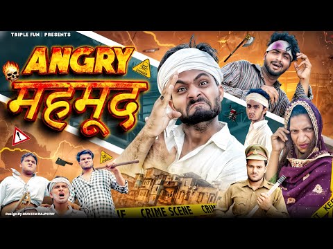 Angry Mahmood🥵| Triple Fun Official |