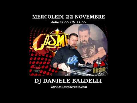 Dj Daniele Baldelli (Cosmic) Milestone Radio session 22.11.2023