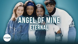 Eternal - Angel Of Mine (Official Karaoke Instrumental) | SongJam