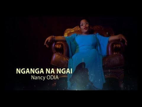 Nancy Odia - NGANGA NA NGAI (clip officiel)