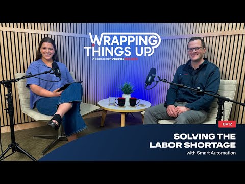 How Automation Solves Labor Shortages in Packaging | Wrapping Things Up
