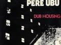 Pere Ubu - Navvy