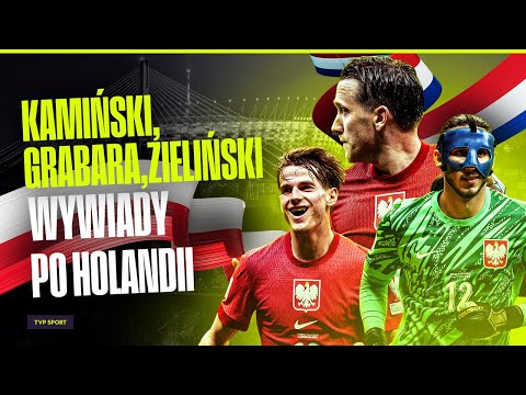 KAMIŃSKI, ZIELIŃSKI AND GRABARA AFTER THE MATCH POLAND - NETHERLANDS (1:1)