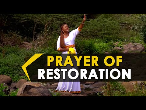 PRAYER OF RESTORATION By Geraldine Oduor