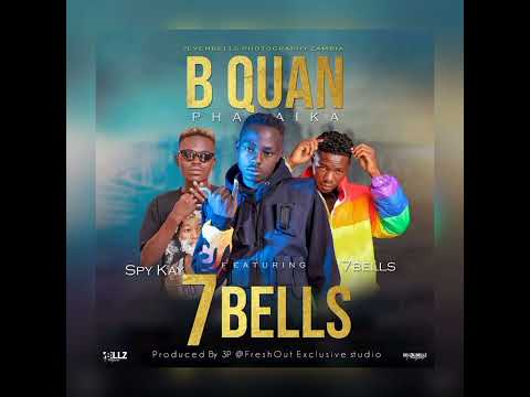 B Quan Ft Spy Kay _Seven belz