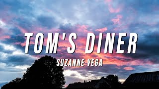 DNA, Suzanne Vega - Tom&#39;s Diner (Lyrics)