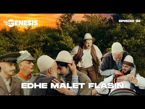 EDHE MALET FLASIN - Episodi 92 (Histori Shqiptare)