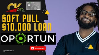 OPORTUN: soft pull loans and credit cards