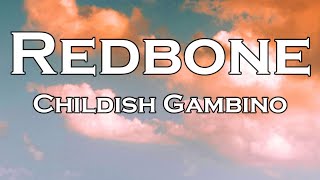 Download lagu Childish Gambino - Redbone (Lyrics) mp3 Download lagu Childish Gambino - Redbone (Lyrics) mp3