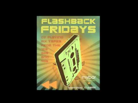 Flashback Fridays at mybar in collaboration with NRJ 99.1FM